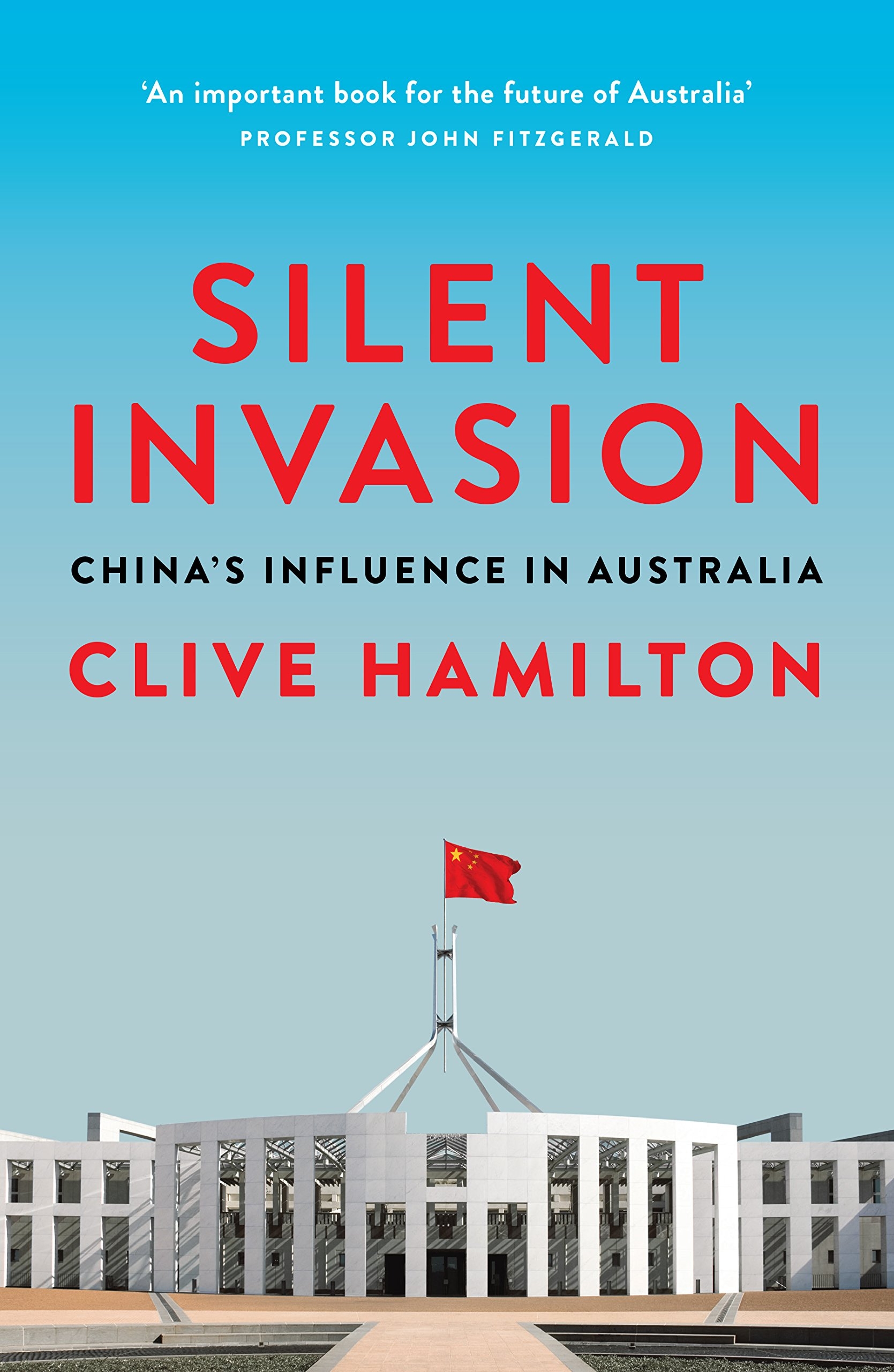 Silent Invasion- Clive Hamilton